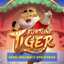 shell shockers unblocked